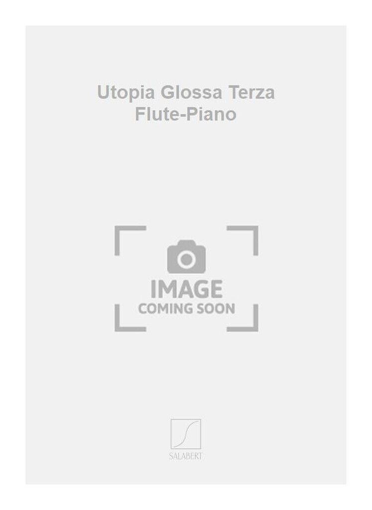 Utopia Glossa Terza Flute-Piano